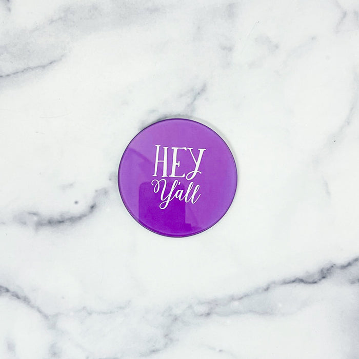 Hey Y'all Glass Coaster