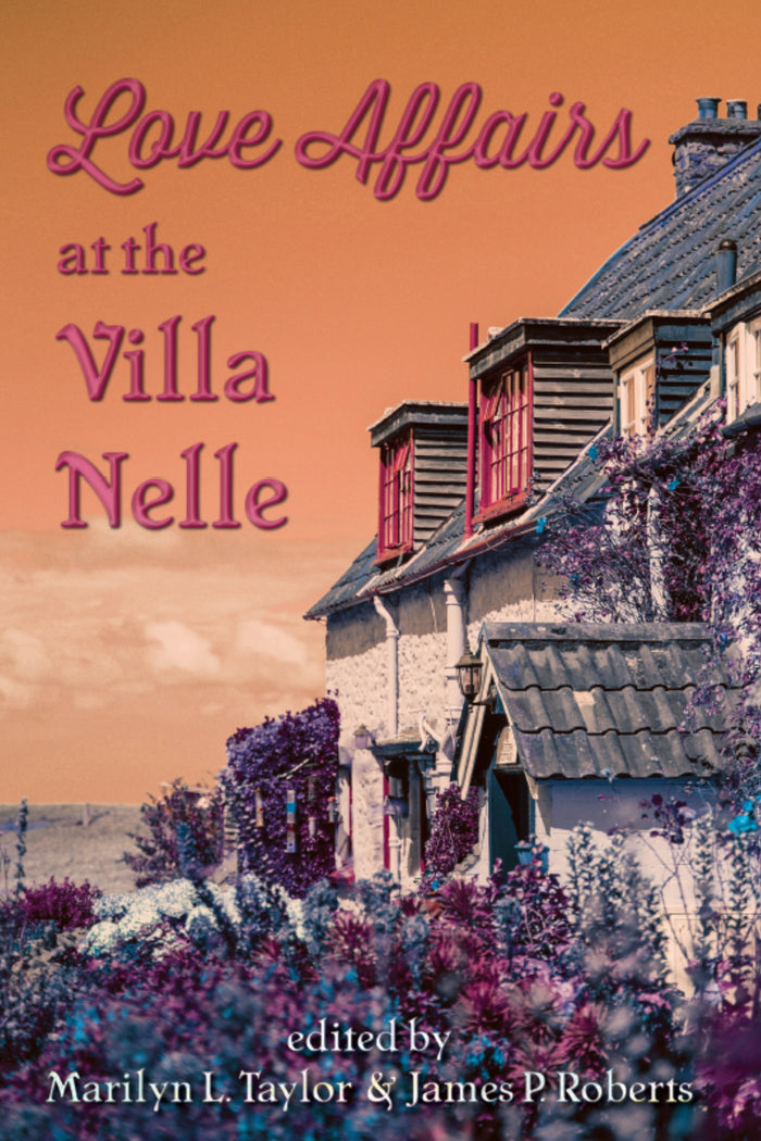 Love Affairs at the Villa Nelle