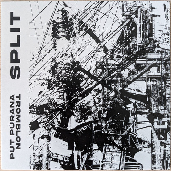 Put Pùrana / Tromblon – Split LP