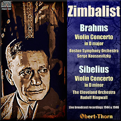 ZIMBALIST Brahms & Sibelius: Violin Concertos (1944/46) - PASC307 - CD