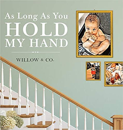 As Long As You Hold My Hand - Hardback Children's Book