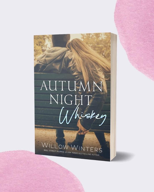 Autumn Night Whiskey : Small Town Big Rumours #2 | A small town , love triangle romance standalone