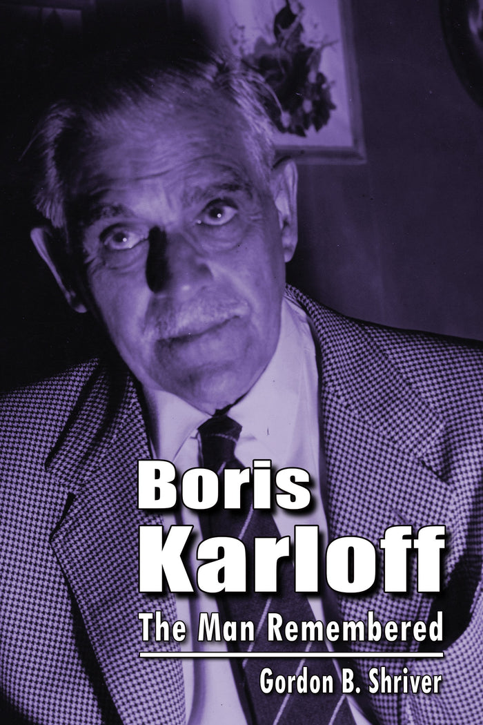 Boris Karloff: The Man Remembered (paperback)