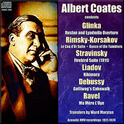 COATES conducts Russian and French music (1921-24) - PASC303 - CD