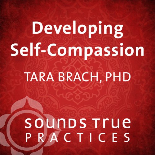 Developing Self-Compassion