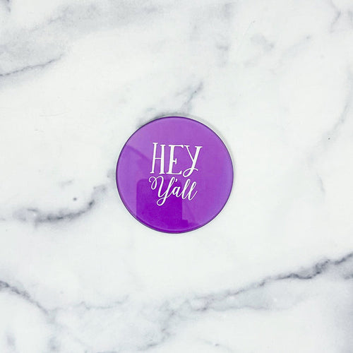 Hey Y'all Glass Coaster