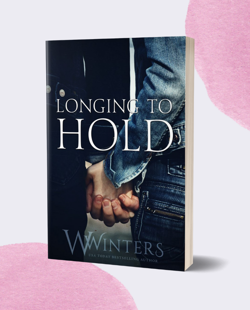 Longing to Hold