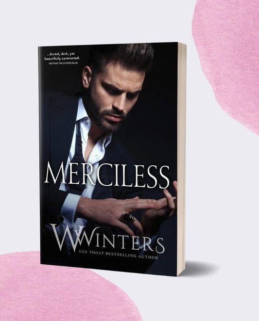 Merciless : All He'll Ever Be #1 | A dark , mafia romance inspired by Beauty and the Beast
