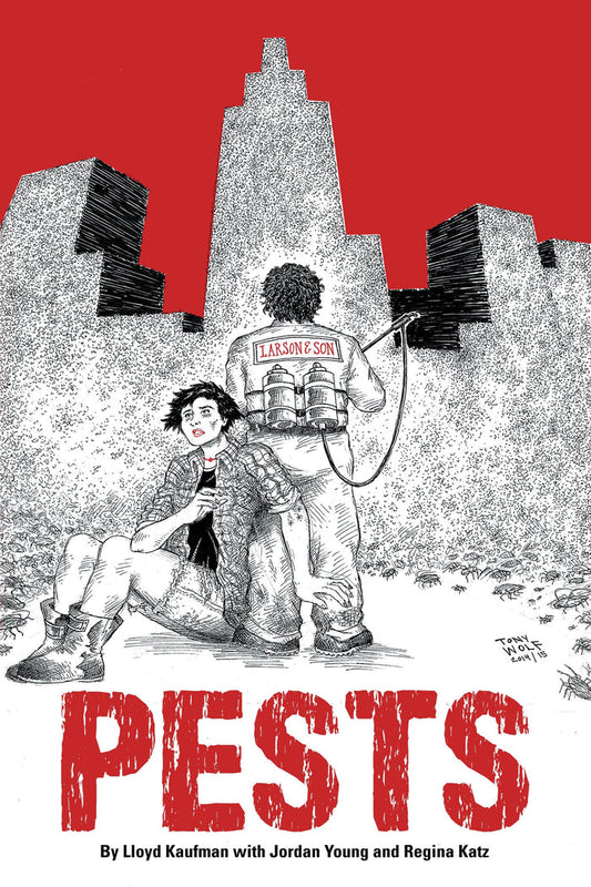 Pests by Lloyd Kaufman with Jordan Young and Regina Katz (hardback)