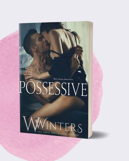 Possessive | A Dark , Forbidden , Mafia Romance Standalone
