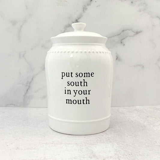 Put Some South in Your Mouth Cookie Jar