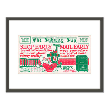 The Subway Sun, Shop Early.. Mail Early Vol. XIV No. 25 by Amelia Opdyke Jones