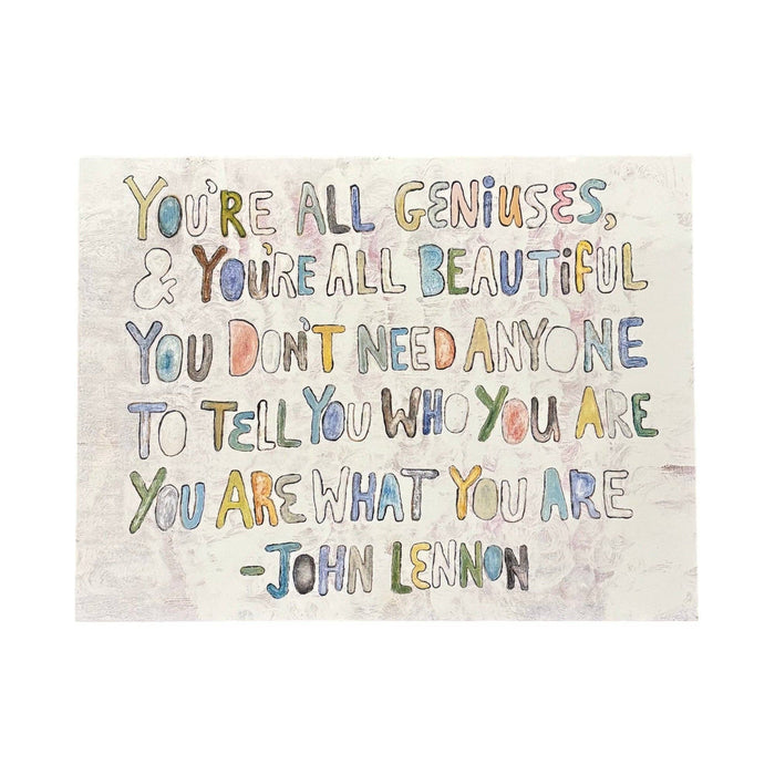 You're All Geniuses 16"x12"