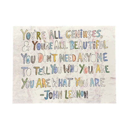 You're All Geniuses 16"x12"