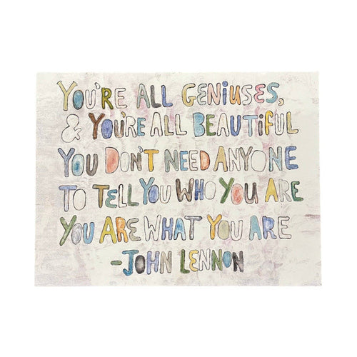 You're All Geniuses 16"x12"